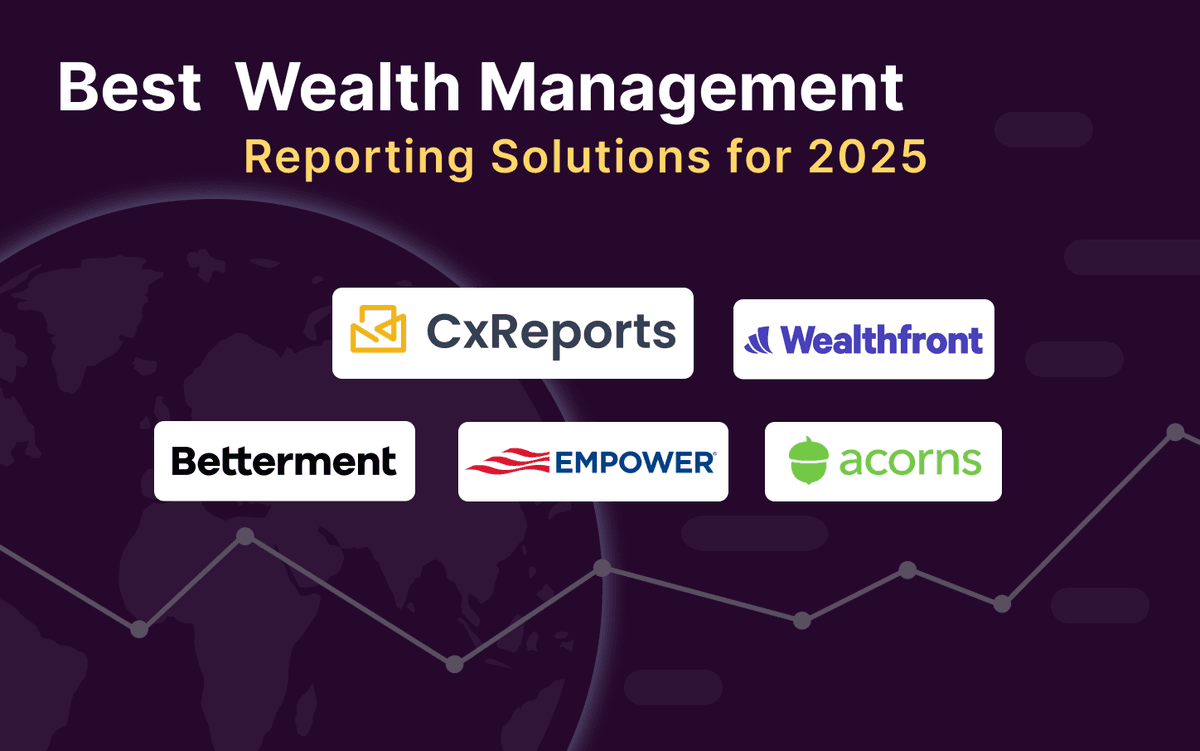 Best Wealth Management Reporting Solutions for 2025: Top Picks for Efficiency