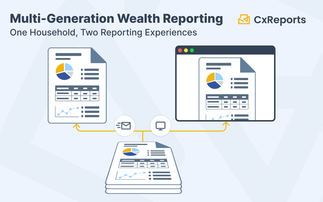 Multi-Generational Wealth Reporting: Designing Statements That Work for Both the Client and Their Heirs